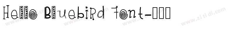 Hello Bluebird Font字体转换
